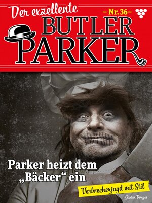 cover image of Der exzellente Butler Parker 36 – Kriminalroman